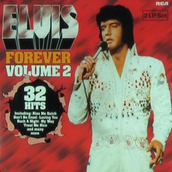 Presley Elvis ‎– Elvis Forever Volume 2|1980     RCA ‎– NL 89075 (2)