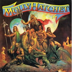Molly Hatchet ‎– Take No Prisoners|1981     Epic ‎– 85296