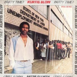 Blow ‎Kurtis – Party Time?|1983      Mercury ‎– 812 757-1