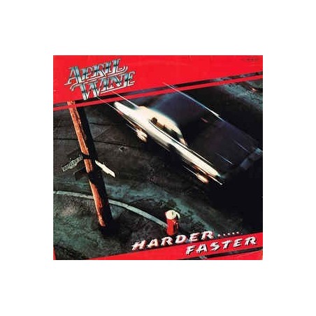 April Wine ‎– Harder.....Faster|1979        Capitol Records ‎– 1C 064-86 024