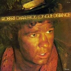 Charlebois Robert ‎– Longue Distance|1976 KD1 8002	France