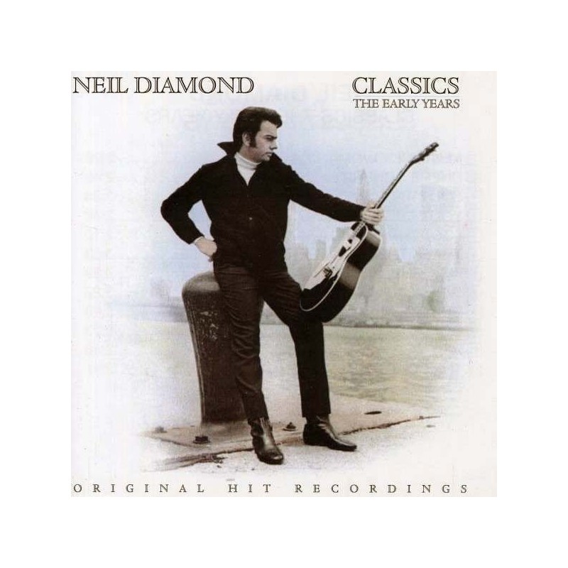 Diamond Neil – Classics The Early Years|1983 CBS 25531 Diamond Neil – Classics The Early Years|1983 CBS 25531