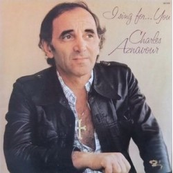 Aznavour Charles ‎– I Sing For&8230 You|1975 Barclay ‎– 90 029 France