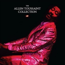 Toussaint ‎ Allen - The Allen Toussaint Collection|2017    Nonesuch ‎– 26549-1
