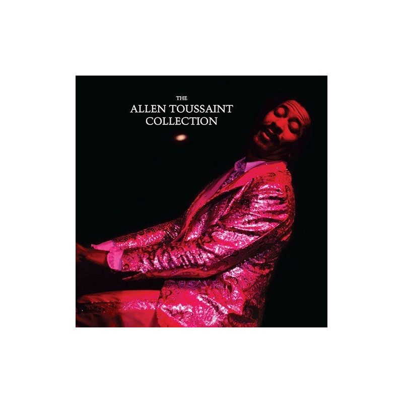 Toussaint ‎ Allen - The Allen Toussaint Collection|2017    Nonesuch ‎– 26549-1