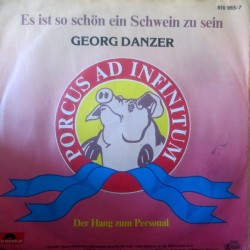Danzer Georg ‎– Es Ist So Schön Ein Schwein Zu Sein|1983       Polydor ‎– 810 965-7-Single