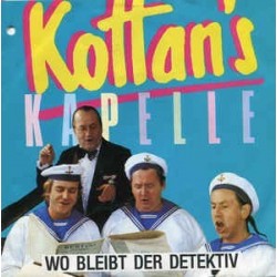 Kottan's Kapelle ‎– Wo Bleibt Der Detektiv|1984     GIG 111 149-Single