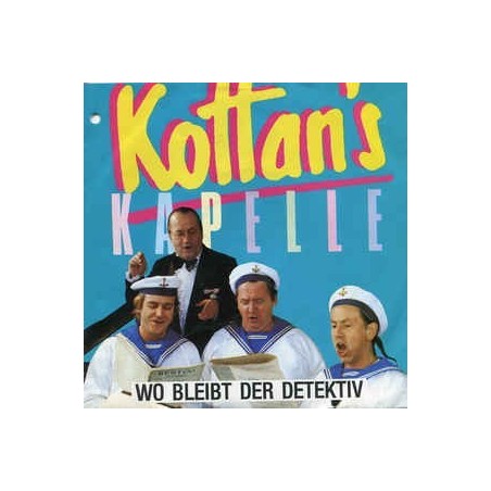 Kottan's Kapelle ‎– Wo Bleibt Der Detektiv|1984     GIG 111 149-Single