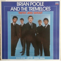 Poole Brian & The Tremeloes ‎– Twist And Shout|1982    Decca ‎– TAB 42
