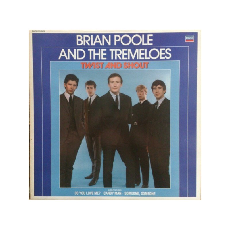 Poole Brian & The Tremeloes ‎– Twist And Shout|1982    Decca ‎– TAB 42