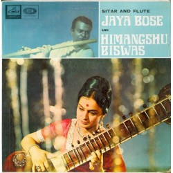 Bose  Jaya and Himangshu Biswas ‎– Sitar & Flute |1968     His Master's Voice ‎– ECSD.2372