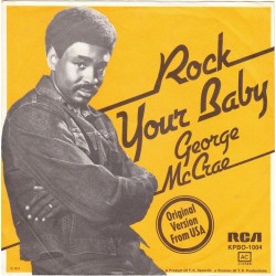 McCrae George ‎– Rock Your Baby|1974      RCA Victor ‎– KPBO-100-Single