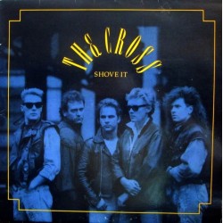 Cross  The – Shove It |1988       Virgin  208 712