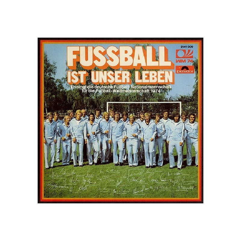 Die Deutsche FußballNationalmannschaft ‎ Fussball Ist Unser Leben