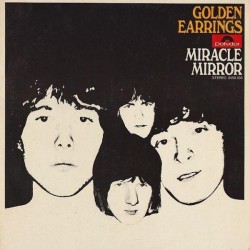 Golden Earrings ‎– Miracle Mirror|1974      Polydor ‎– 2459 330