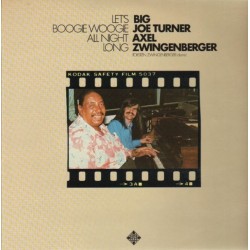 Turner Big Joe  / Axel Zwingenberger ‎– Let's Boogie Woogie All Night Long |1978       Telefunken 6.23624