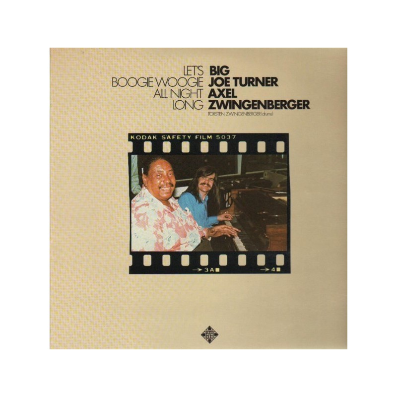 Turner Big Joe  / Axel Zwingenberger ‎– Let's Boogie Woogie All Night Long |1978       Telefunken 6.23624