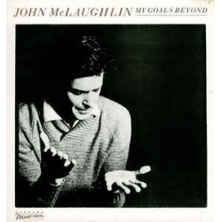 McLaughlin John ‎– My Goal's Beyond|1982    Elektra Musician ‎– E1-60031