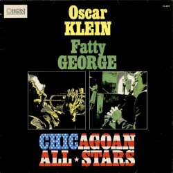 Klein Oscar /Fatty George ‎– Chicagoan All Stars|1984     Corona Music Jazz ‎– CMJ 015.430