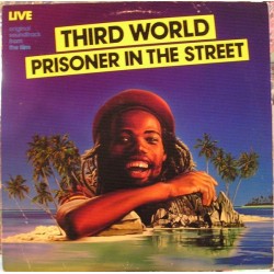 Third World ‎– Prisoner In The Street|1980     	Island Records 201 055