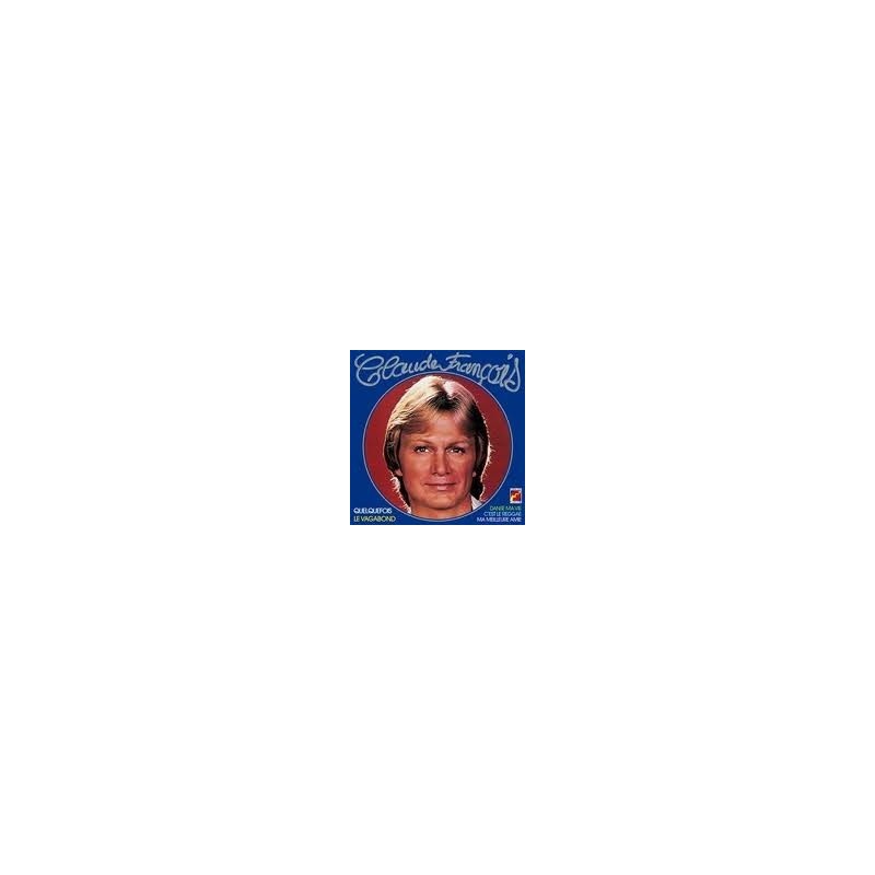 François Claude – Claude François|1976 Disques Flèche – 9101 928 François Claude – Claude François|1976 Disques Flèche – 9101 928
