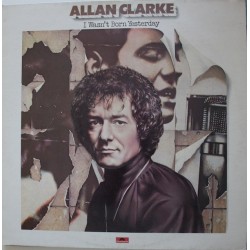 Clarke ‎Allan – I Wasn&8217t Born Yesterday|1978    Polydor 2383 497