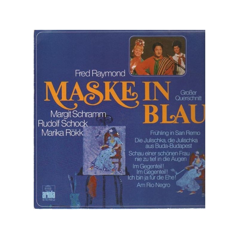 Raymond Fred-Maske in Blau- Margit Schramm, Rudolf Schock, Marika Rökk|Ariola 89890