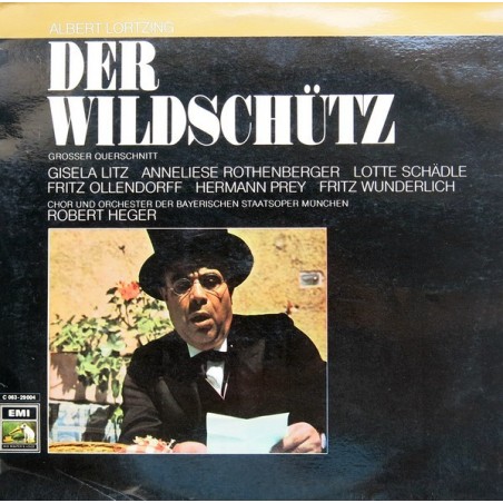 Lortzing  Albert - Der Wildschütz (Grosser Querschnitt) Anneliese Rothenberger Fritz Wunderlich... ‎|EMI 63767 Club Edition