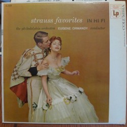 Strauss Favorites In Hi Fi -Ormandy Eugene -The Philadelphia Orchestra ‎–  |1953     Columbia ‎– CL 839