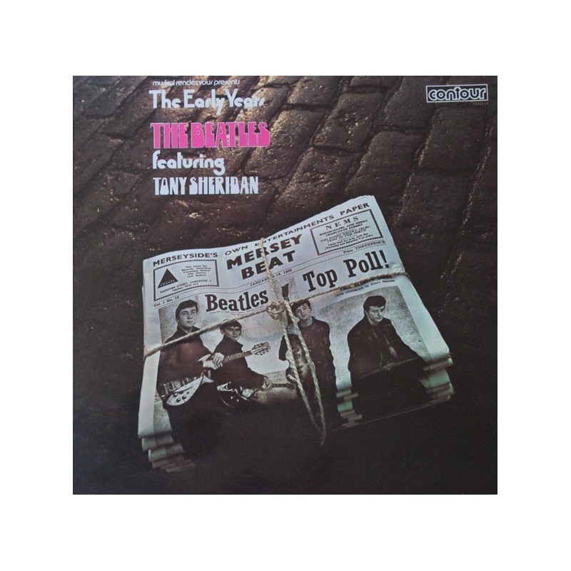 Beatles The feat.Tony Sheridan ‎– Musical Rendezvous presents The Early Years|1971    Contour ‎– 2870-111