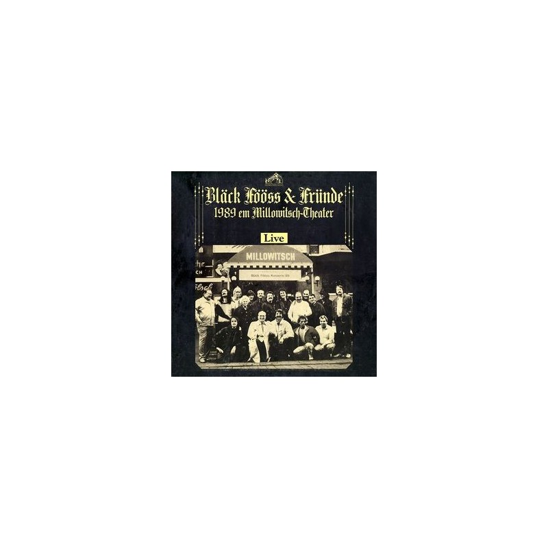 Bläck Fööss – Bläck Fööss & Fründe &8211 1989 Em Millowitsch-Theater (Live) |EMI – 1C 2LP 198-7 92890 1 Bläck Fööss – Bläck Fööss & Fründe &8211 1989 Em Millowitsch-Theater (Live) |EMI – 1C 2LP 198-7 92890 1
