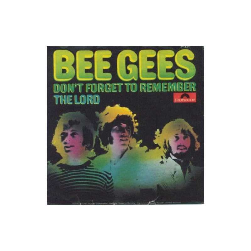 Bee Gees – Don't Forget To Remember / The Lord|1969 Polydor – 59 324-Single Bee Gees – Don't Forget To Remember / The Lord|1969 Polydor – 59 324-Single