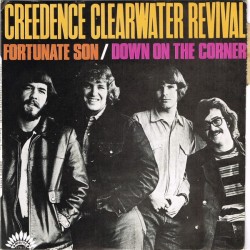 Creedence Clearwater Revival ‎– Fortunate Son / Down On The Corner|1969   America Records ‎– 17012-Single