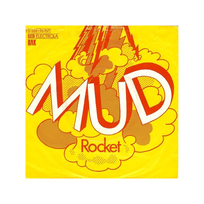 Mud ‎– Rocket|1974     RAK ‎– 1C 006-95 707-Single
