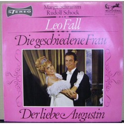 Fall Leo-Die Geschiedene Frau / Der Liebe Augustin-Margit Schramm, Rudolf Schock....|Eurodisc ‎– 60 378-10"-Vinyl