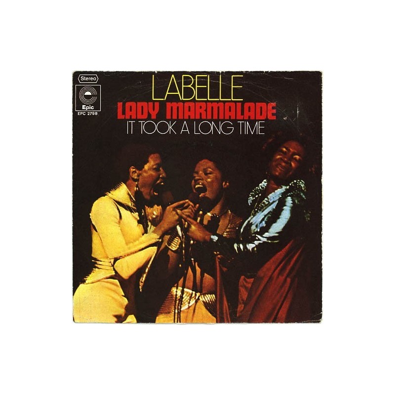 Labelle – Lady Marmalade|1974 EPC 2798-Single Labelle – Lady Marmalade|1974 EPC 2798-Single