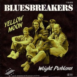 Bluesbreakers ‎– Yellow Moon / Weight Problems|1989   Ton Art– 119.623-Single