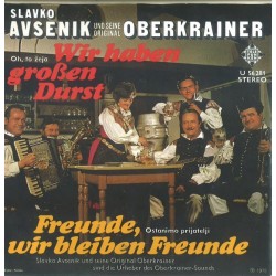 Avsenik Slavko und seine Original Oberkrainer ‎– Wir Haben Großen Durst|Telefunken ‎– U 56 281-Single