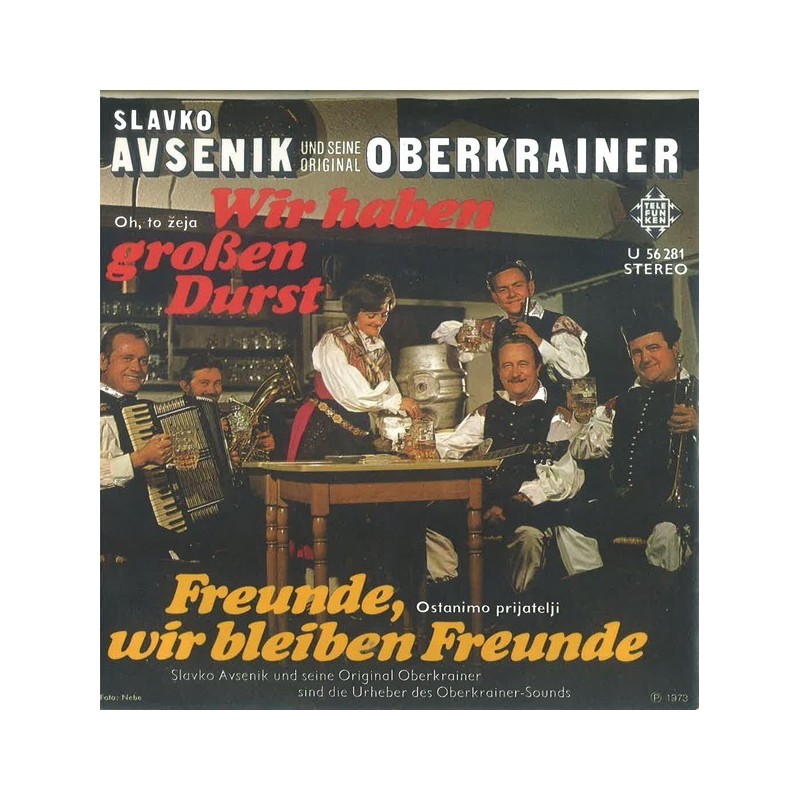 Avsenik Slavko und seine Original Oberkrainer ‎– Wir Haben Großen Durst|Telefunken ‎– U 56 281-Single