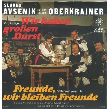 Avsenik Slavko und seine Original Oberkrainer ‎– Wir Haben Großen Durst|Telefunken ‎– U 56 281-Single