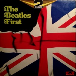 Beatles The ‎– The Beatles First|1974          Polydor ‎– 2664 107