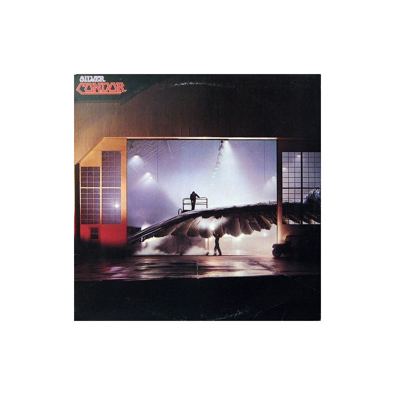 Silver Condor ‎– Same|1981   CBS ‎– 85026