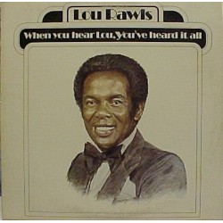 Rawls ‎Lou – When You Hear Lou, You've Heard It All|1977    JZ 35036