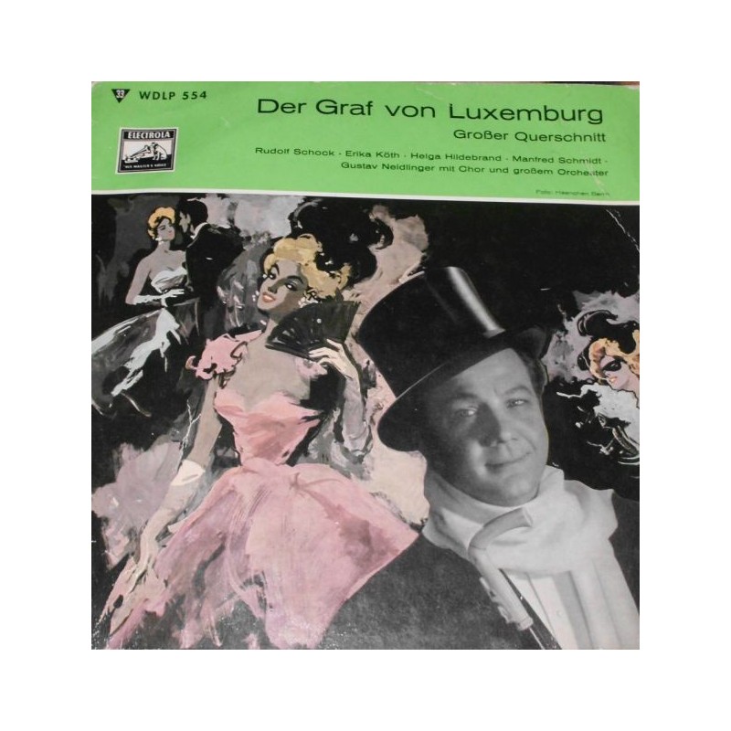 Lehar Franz  ‎– Der Graf Von Luxemburg ( Grosser Querschnitt )| His Master's Voice ‎– WDLP 554 10" Vinyl