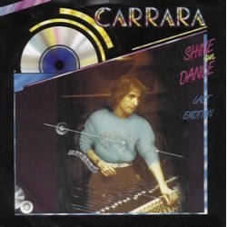 Carrara ‎– Shine On Dance|1984    Ariola ‎– 106 918-Single