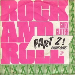 Glitter Gary ‎– Rock And Roll Part 2!|1972     Bell Records ‎– 2008 057-Single