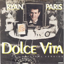 Paris ‎Ryan – Dolce Vita|1983     Carrere ‎– 815 396-7-Single