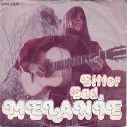 Melanie‎– Bitter Bad|1972     Neighborhood Records – 1 C 006-94 249-Single
