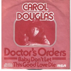 Douglas ‎Carol – Doctor's Orders|1974    RCA ‎– MB 10113, RCA ‎– 26.11241-Single