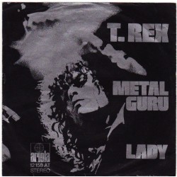 T. Rex ‎– Metal Guru|1972      Ariola ‎– 12158 AT-Single